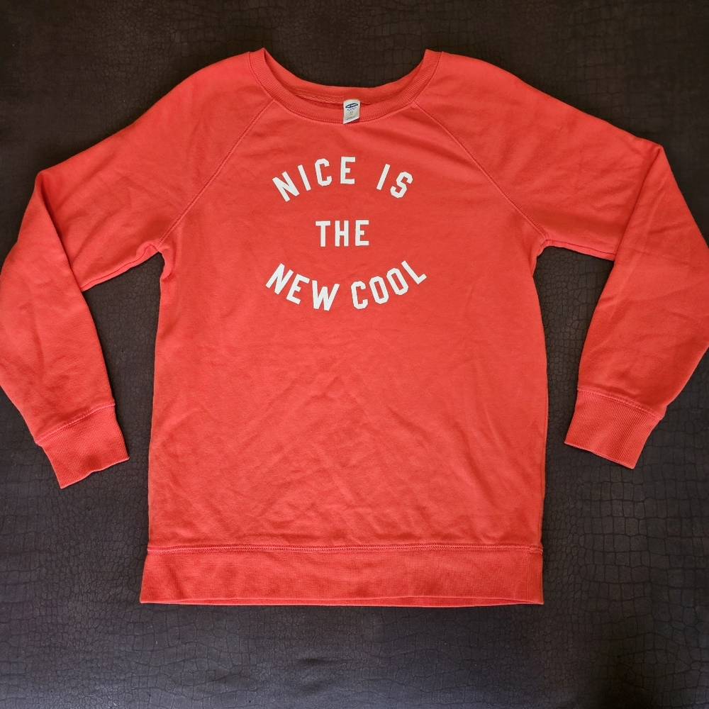 Old Navy crew-neck sweatshirt red Super Soft NICE IS THE NEW COOL Size XS